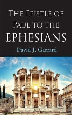 The Epistle of Paul to the Ephesians (eBook, ePUB)