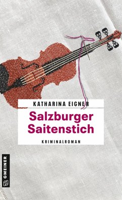 Salzburger Saitenstich (eBook, ePUB) - Eigner, Katharina