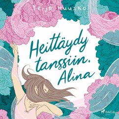 Heittäydy tanssiin, Alina (MP3-Download) - Huusko, Teija