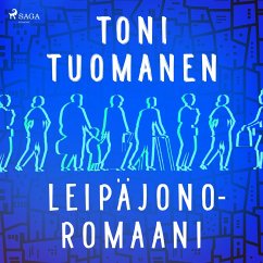 Leipäjonoromaani (MP3-Download) - Tuomanen, Toni