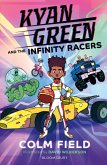Kyan Green and the Infinity Racers (eBook, PDF)
