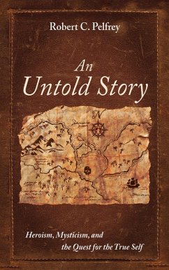An Untold Story (eBook, ePUB) - Pelfrey, Robert C.