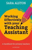 Working Effectively With Your Teaching Assistant (eBook, PDF)