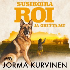 Susikoira Roi ja ohittajat (MP3-Download) - Kurvinen, Jorma