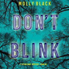 Don't Blink (A Taylor Sage FBI Suspense Thriller—Book 8) (MP3-Download) - Black, Molly