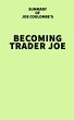 Summary of Joe Coulombe's Becoming... - Bild 1