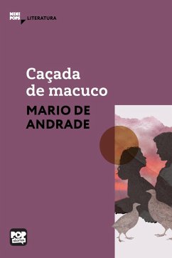 Caçada de macuco (eBook, ePUB) - Andrade, Mário de