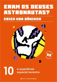 A experiência espacial terrestre (eBook, ePUB) - Däniken, Erich Von