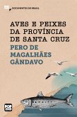 Aves e peixes da Província de Santa Cruz (eBook, ePUB)