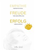EMPATHIE FREUDE ERFOLG - EINE FRAGE ÄNDERT ALLES (eBook, ePUB)
