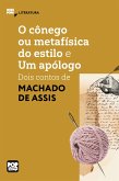 O cônego ou metafísica do estilo e Um apólogo - dois contos de Machado de Assis (eBook, ePUB)