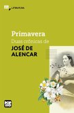 Primavera - duas crônicas de José de Alencar (eBook, ePUB)