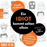 Ein Idiot kommt selten allein... - Bild 1