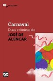Carnaval - duas crônicas de José de Alencar (eBook, ePUB)