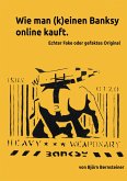 How (not) to buy a Banksy online (eBook, ePUB)