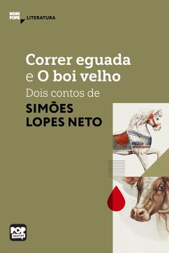 Correr eguada e O boi velho (eBook, ePUB) - Neto, Simões Lopes