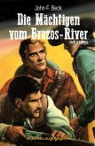 Die Mächtigen vom Brazos-River (eBook, ePUB)