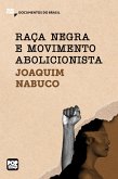 Raça negra e movimento abolicionista (eBook, ePUB)