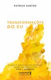 Transformações do eu (eBook, ePUB) Transformações do eu (eBook, ePUB)