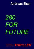 280 For Future (eBook, ePUB)