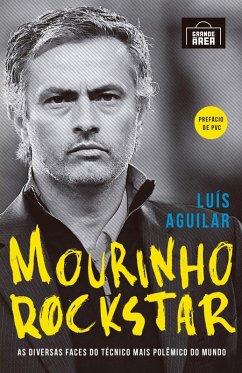Mourinho Rockstar (resumo) (eBook, ePUB) - Aguilar, Luís