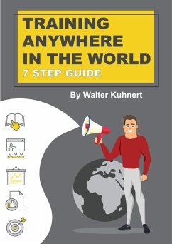 TRAINING ANYWHERE IN THE WORLD (eBook, ePUB) - Kuhnert, Walter