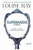 Superando o medo (eBook, ePUB) Superando o medo (eBook, ePUB)