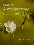 Revolution der Obstbaumveredelung (eBook, ePUB)