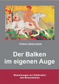 Thomas Bokelmann Der Balken im eigenen Auge (eBook, ePUB)