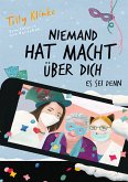 Niemand hat Macht über dich es sei denn (eBook, ePUB)