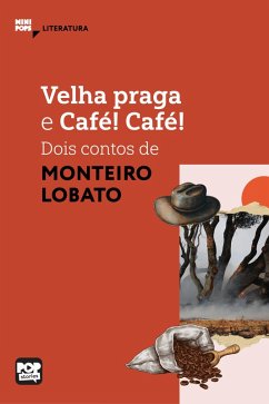 Cover Velha praga e Café! Café! - dois textos de Monteiro Lobato (eBook, ePUB)