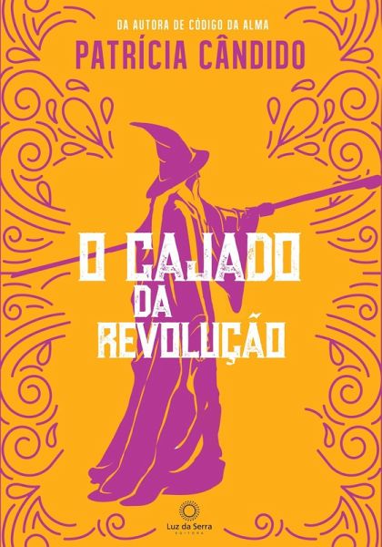 O cajado da revolução (eBook, ePUB) O cajado da revolução (eBook, ePUB)