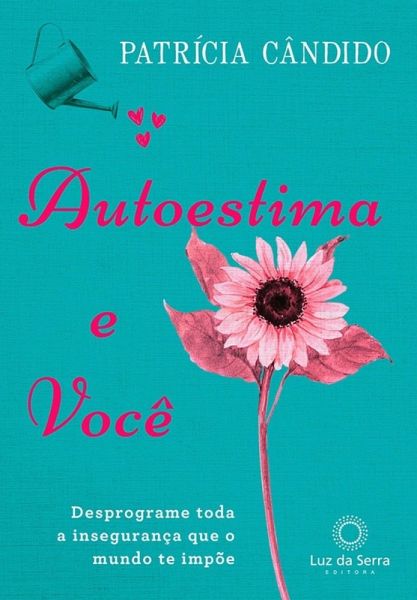 Autoestima e você (eBook, ePUB) Autoestima e você (eBook, ePUB)