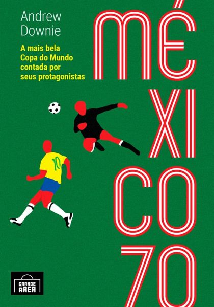 México 70 (resumo) (eBook, ePUB)