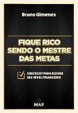 Fique rico sendo o mestre das metas (eBook, ePUB)