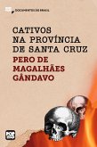 Cativos na província de Santa Cruz (eBook, ePUB)