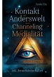 Kontakt zur Anderswelt durch Channeling... - Bild 1