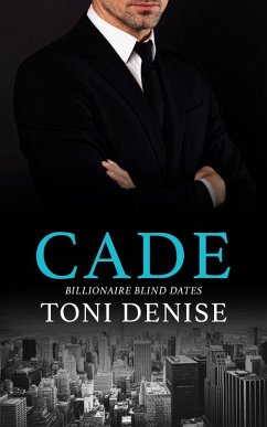 Cade (Billionaire Blind Dates, #3) (eBook, ePUB) - Denise, Toni