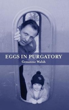 Eggs in Purgatory (eBook, ePUB) - Walsh, Genanne