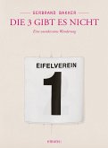 Die 3 gibt es nicht  (Mängelexemplar)