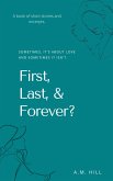 First, Last, & Forever? (eBook, ePUB)