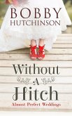 Without A Hitch (eBook, ePUB)