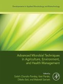 Advanced Microbial Techniques in Agriculture, Environment, and Health Management (eBook, ePUB)