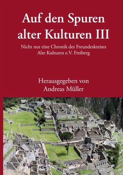 Auf den Spuren alter Kulturen III (eBook, ePUB)