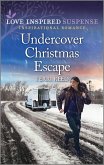 Undercover Christmas Escape (eBook, ePUB)