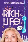The Rich Life (eBook, ePUB)