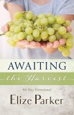 Awaiting the Harvest (eBook, ePUB)