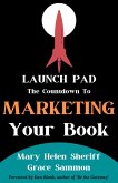 Launchpad: The Countdown to Marketing Your Book (eBook, ePUB)