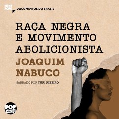 Raça negra e movimento abolicionista (MP3-Download) - Nabuco, Joaquim