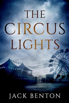 The Circus Lights (The Slim Hardy Mystery Series, #8) (eBook, ePUB) - Benton, Jack